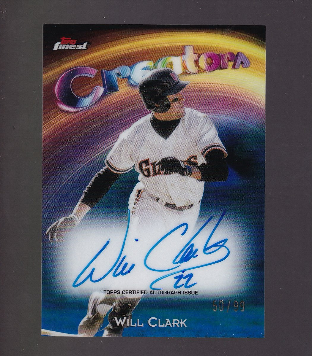 2025 Finest #CAV-WC Will Clark Creators Autographs Blue Refractors #/99