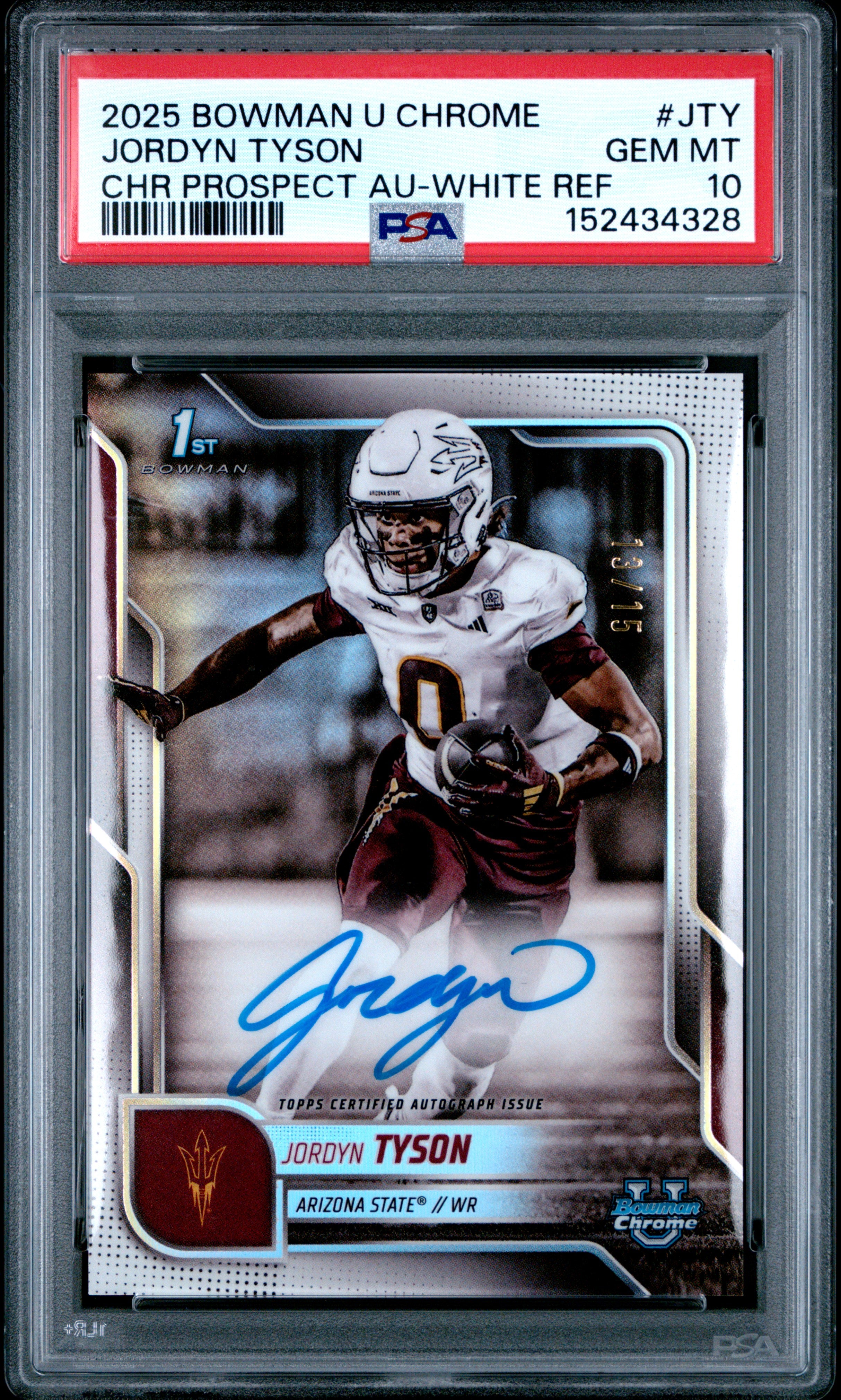 2025 Bowman University Autographs #JTY Jordyn Tyson White Refractor PSA 10 #/15