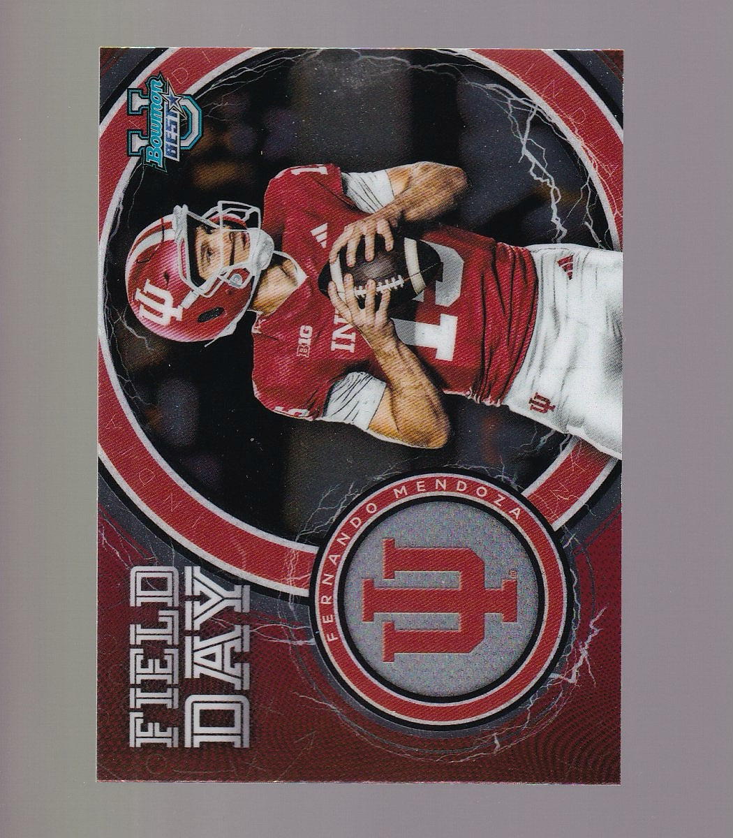 2025 Bowman University Best #FD-3 Fernando Mendoza Field Day