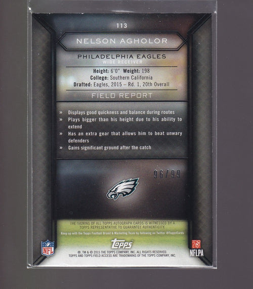 2015 Topps Field Access #113 Nelson Agholor Autographs Gold #/99